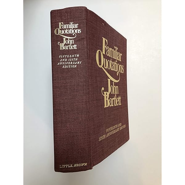 Amazon | Bartlett's Familiar Quotations | Bartlett, John | Reference